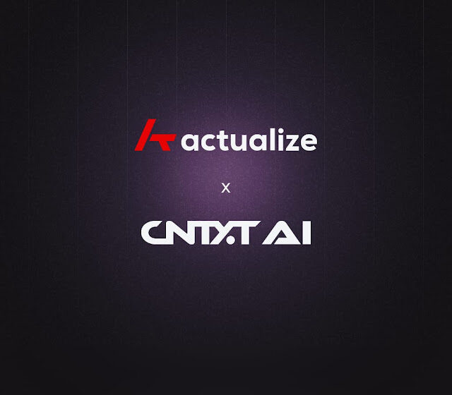 شراكة بين CNTXT AI وActualize لإطلاق وكيل صوتي ذكي مدرك للهجات العربية، لتلبية احتياجات سوق الذكاء الاصطناعي التفاعلي في الخليج والبالغ 2.2 مليار دولار